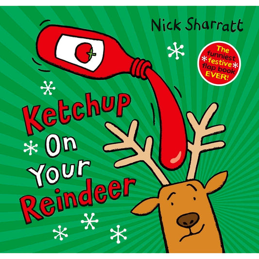 Scholastic - Ketchup On Your Reindeer Book