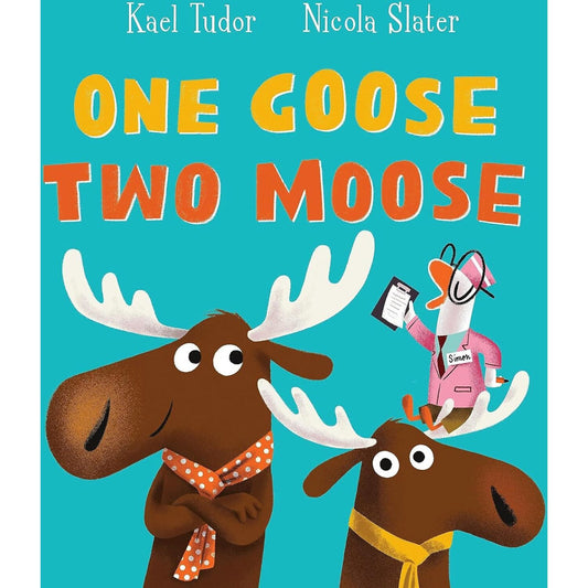 Scholastic - One Goose Two Moose Book