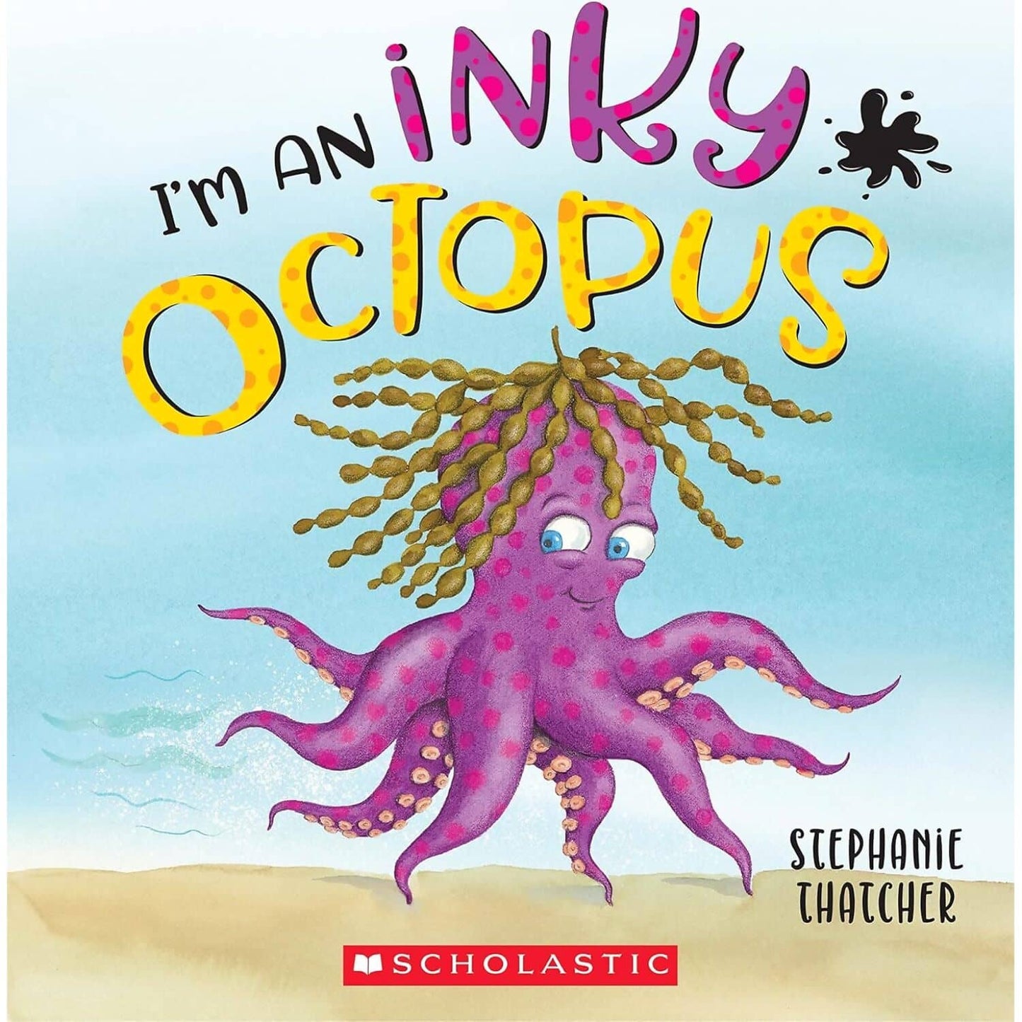 Scholastic - I'm An Inky Octopus Book